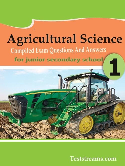 agricultural-science-exam-questions-and-answers-for-jss1-first-term