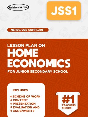 Lesson Plan On Jss1 Home Economics Ms-Word-Pdf Download