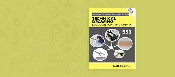 Technical Drawing Examination Questions and Answers for SS3