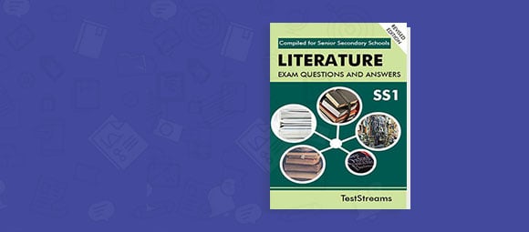 Literature In English Exam Questions and Answers for SS1