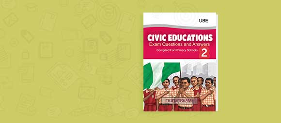 Free Civic Education Exam Questions and Answers for Primary 2