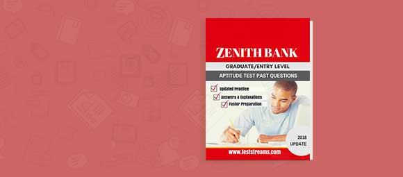 Free Zenith Bank Job Aptitude Test Past Questions and Answers