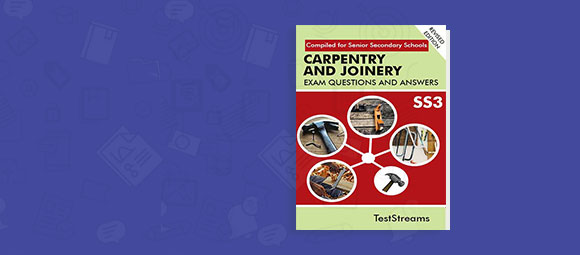 Free Carpentry and Joinery Exam Questions and Answers for SS3