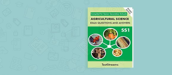 Free Agricultural Science Exam Questions and Answers for SS1