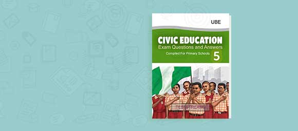 Free CIVIC EDUCATION Past Questions and Answers For Primary 5