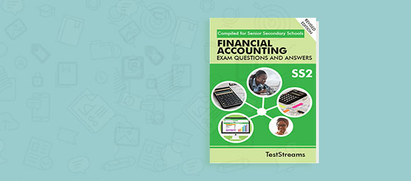 Financial Accounting Examination Questions and Answers for SS2