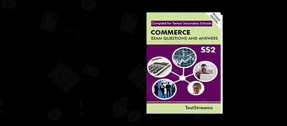 Commerce Examination Questions and Answers for SS2