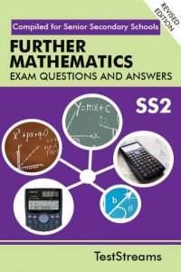 Further Maths Examination Questions and Answers for SS2
