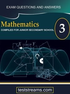 Mathematics Exam Questions and Answers for JSS3