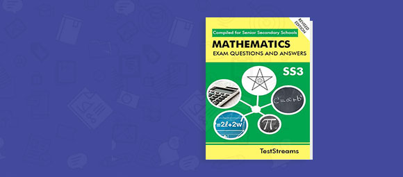 Free Mathematics Exam Questions and Answers SS3