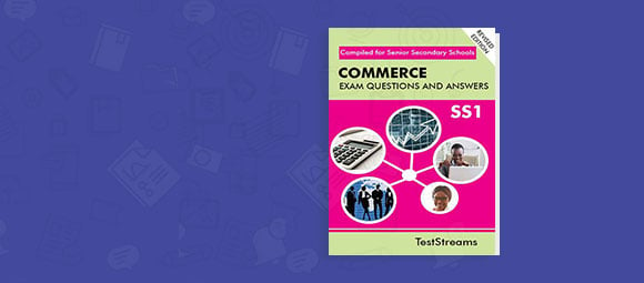Commerce Exam Questions and Answers for SS1