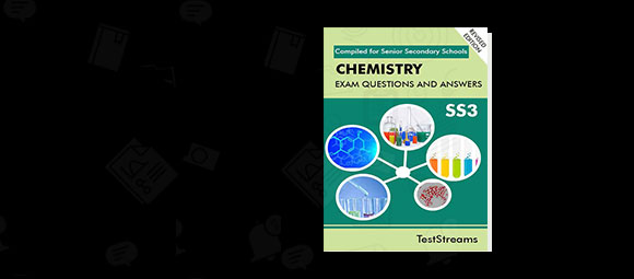 Free Chemistry Exam Questions and Answers for SS3