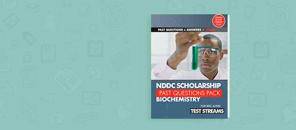 Free NDDC Scholarship Aptitude Test Past Questions And Answers for BIOCHEMISTRY
