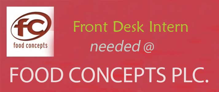 Front Desk Intern Recruitment at Food Concepts PLC