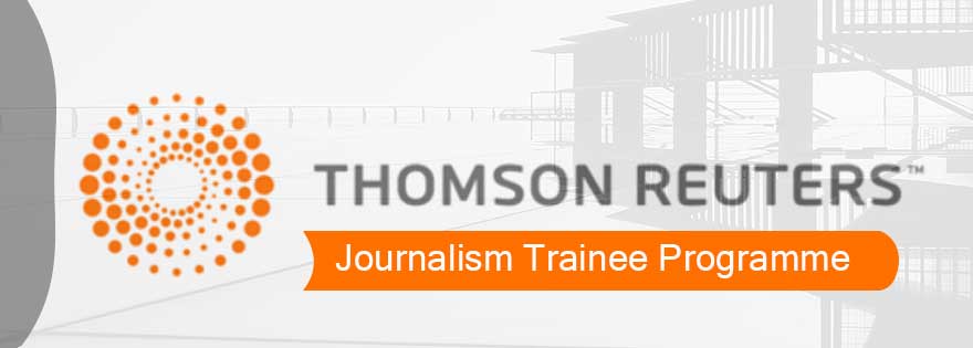 Thomson Reuters Journalism Trainee Programme 2020