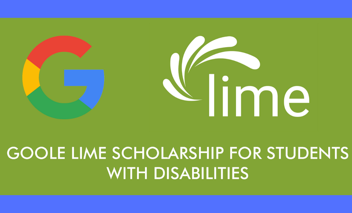 Google Lime Scholarship – Scholarship Positions 2019 2020