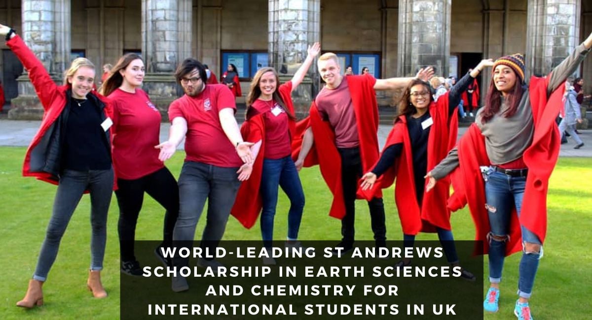 World-Leading St Andrews Scholarship in Earth Sciences and Chemistry for International Students in UK