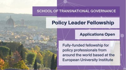 European University Institute (EUI) STG Policy Leader Fellowship 2021/2022 (Fully Funded to Florence, Italy with € 2,500 Monthly Grant)