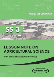Free Lesson Note on AGRICULTURE for SS3 MS-WORD