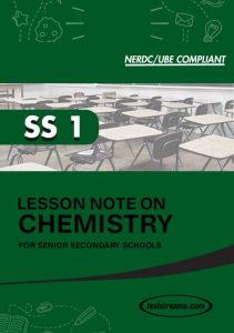 Free CHEMISTRY Lesson Note SS 1