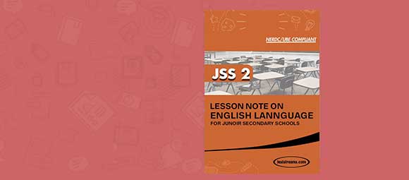 Free ENGLISH Lesson Note JSS 2