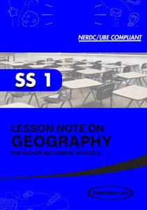  GEOGRAPHY Lesson Note SS 1
