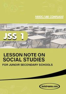 Free SOCIAL STUDIES Lesson Note JSS 1