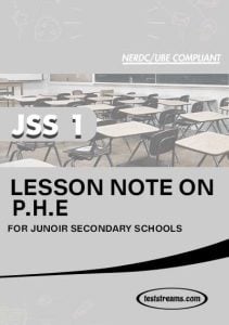 Free PHE Lesson Note JSS 1