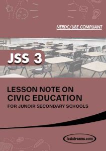 Free CIVIC EDUCATION Lesson Note JSS 3