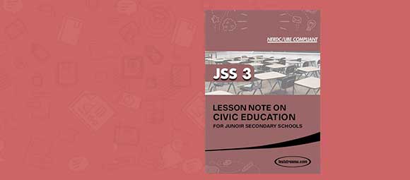 Free Civic Education Lesson Note JSS 3