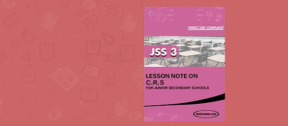 Free CRS Lesson Note JSS 3