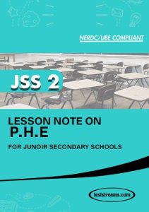 Free PHE Lesson Note JSS 2