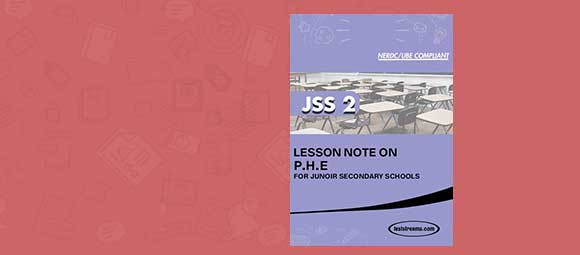 Free PHE Lesson Note JSS 3