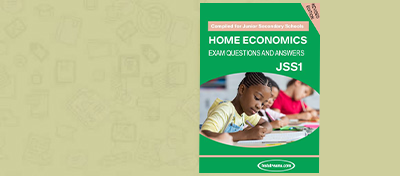 Free Home Economics (JSS 1) Questions and Answers