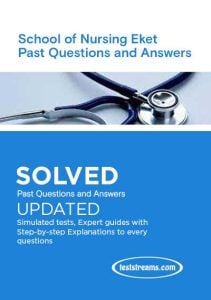 Free School of Nursing Eket Past Questions & Answers- PDF Download