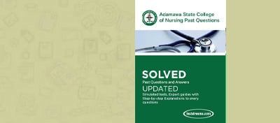 Free Adamawa State College of Nursing Past Questions 2023/2024- PDF Download