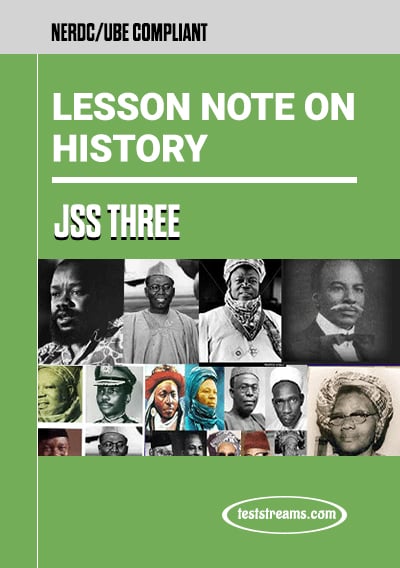 Free HISTORY Lesson Note JSS 3
