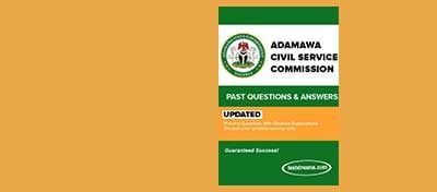 Free Adamawa civil service Past Questions and Answers 2022/2023