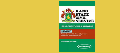 Free Kano civil service Past Questions and Answers