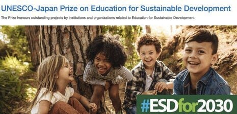 UNESCO-Japan Prize 2023 for outstanding projects in Education for Sustainable Development (US$ 50,000 prize)