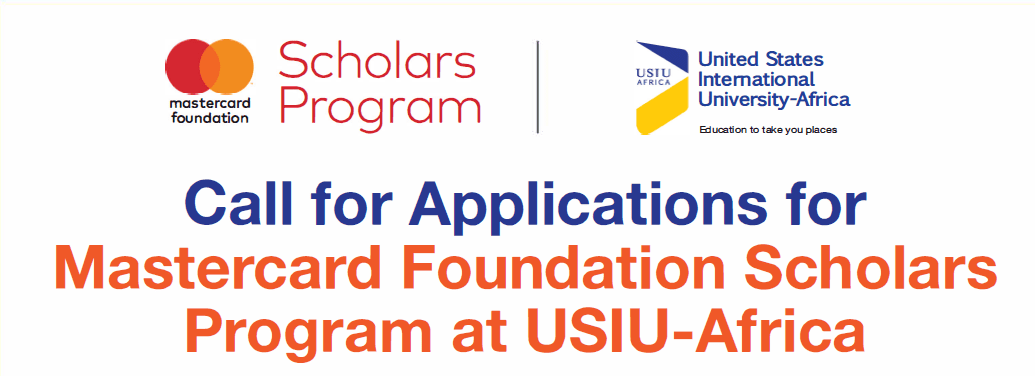 United States International University-Africa (USIU-Africa) Mastercard Foundation Scholars Program 2023/2024 for young Africans (Fully Funded)