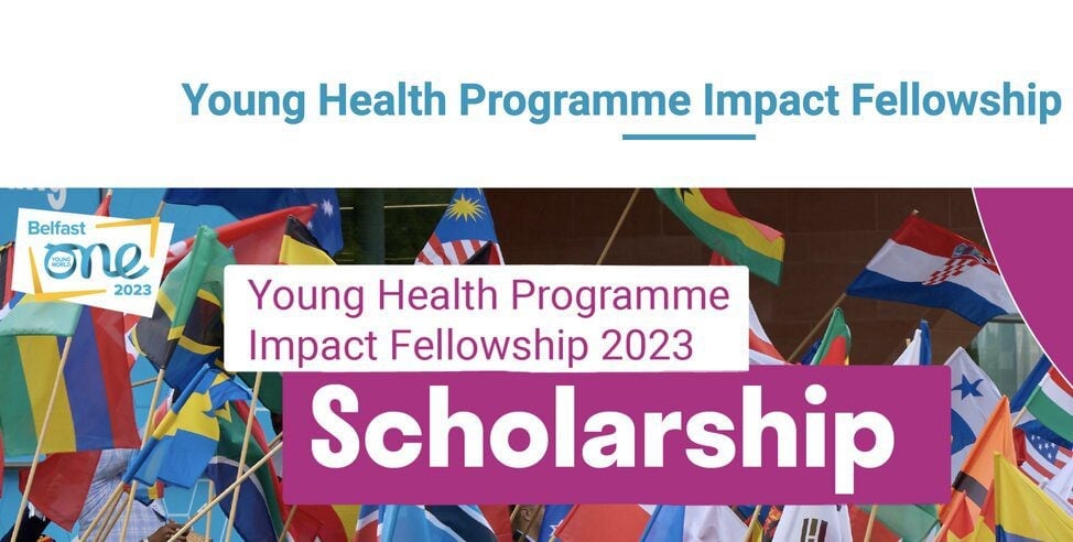 AstraZeneca Young Health Programme Impact Fellowship 2023 (Fully Funded to the One Young World Summit 2023 in Belfast, United Kingdom)