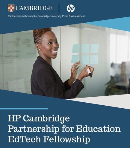 HP/Cambridge Partnership for Education EdTech Fellowship 2023 for emerging policy Leaders (Fully Funded Scholarships available)