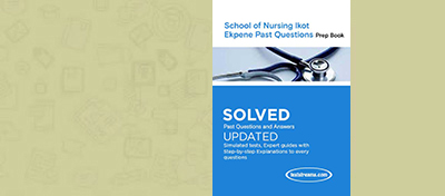 School of Nursing Ikot Ekpene Past Questions and Answers [Free]