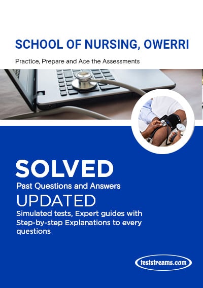 School of Nursing Owerri Past Questions and Answers 2023 [free]