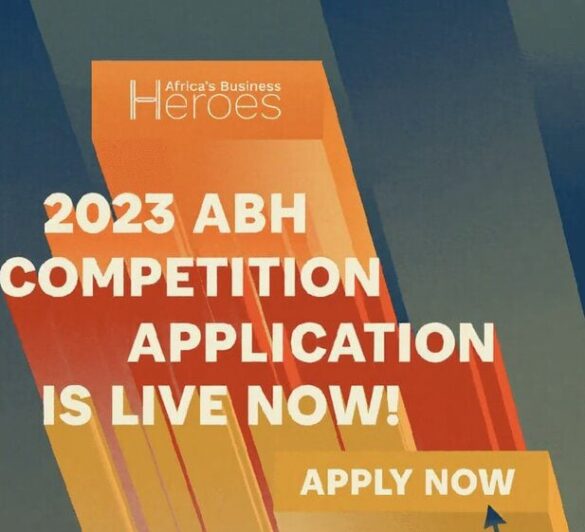The Africa Business Heroes Competition 2023 for young African Entrepreneurs (1.5 Million USD Prize)
