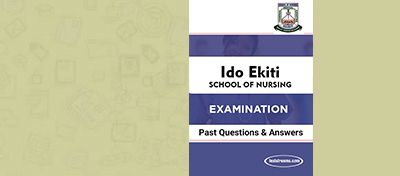Free EKITI School Of Nursing Past Questions And Answers – PDF Download