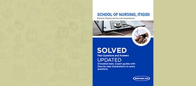 Free School of Nursing Itigidi Past Questions and Answers 