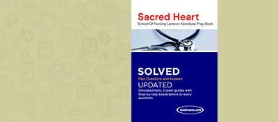 Free Sacred Heart School of Nursing Past Questions  and Answers