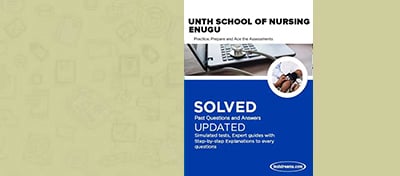 Free UNTH School of Nursing Enugu Past Questions and Answers